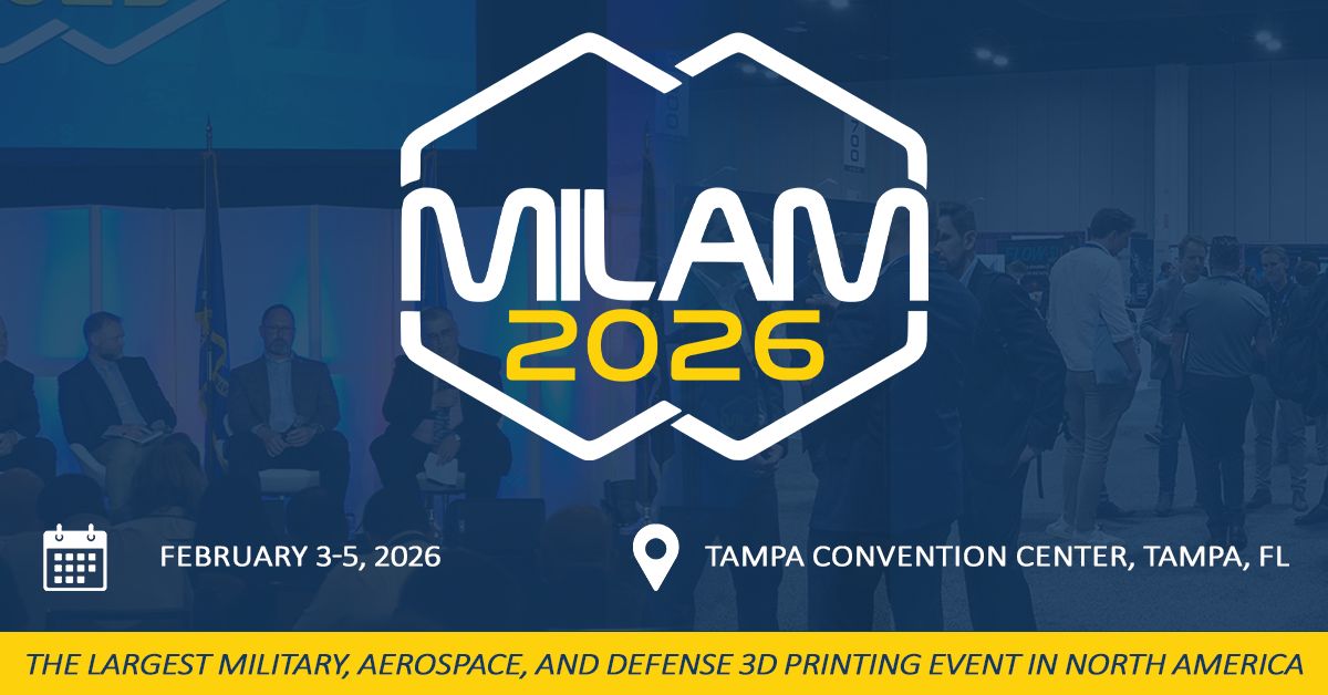 The 10th Military Additive Manufacturing Summit (MILAM)